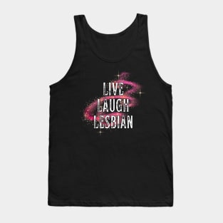 Live Laugh Lesbian Magic Tank Top